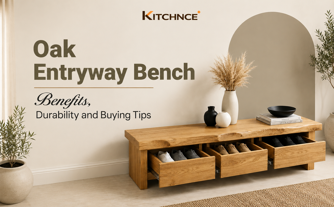 Oak Entryway Bench: Benefits, Durability and Buying Tips