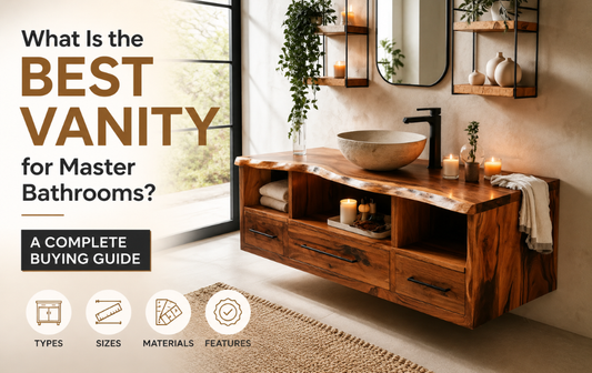 What Is the Best Vanity for Master Bathrooms?